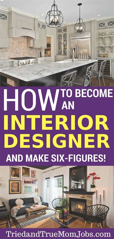 How To Become An Interior Designer And Make A Six Figure Income How