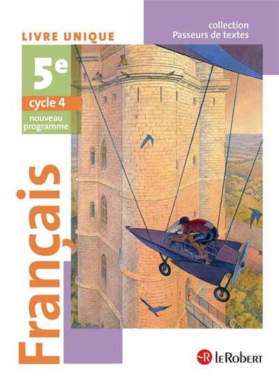 Français 5e Cycle 4 Livre Unique Nouveau Programme De Livre