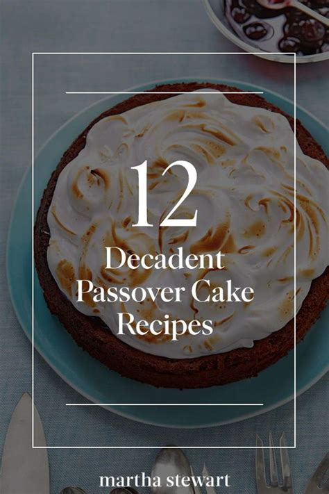 12 Decadent Passover Cake Recipes Yes There Will Be Apple Cake