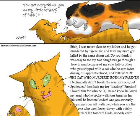 I never saw people drawing fireheart/firestar with all his apprentices so i decided to make something happy for these cats. Sandstorm Rants by DrawMachine030 on DeviantArt