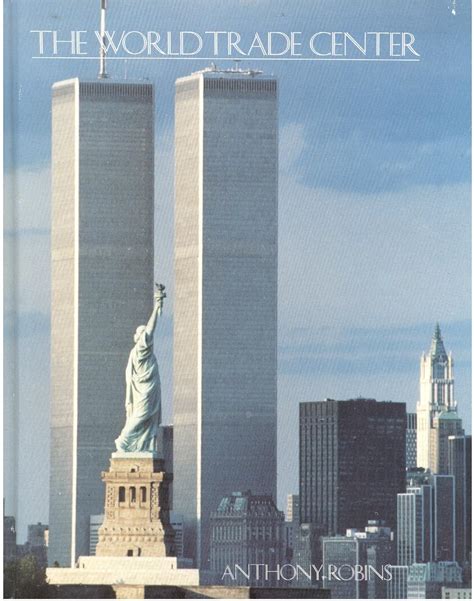 The World Trade Center Robins Anthony W 9780910923378 Books