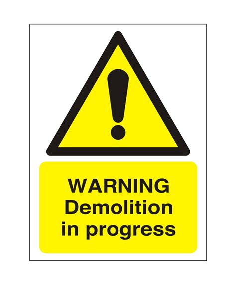 Warning Demolition In Progress Sign Adva