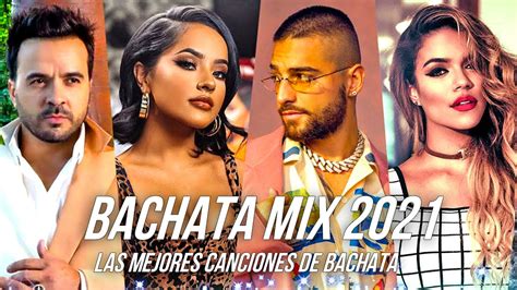 Bachata Mix The Best Of Bachata Remix Las Mejores