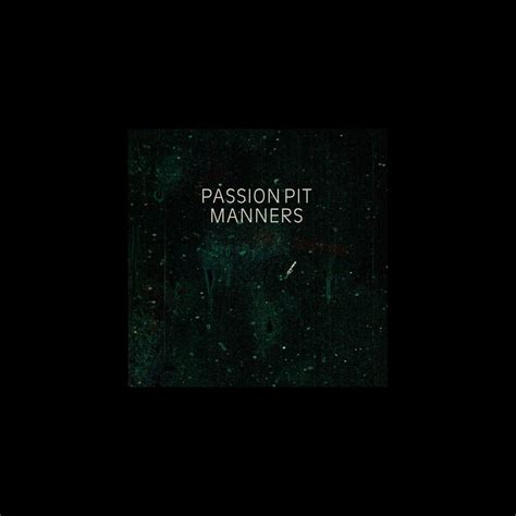 ‎manners By Passion Pit On Apple Music