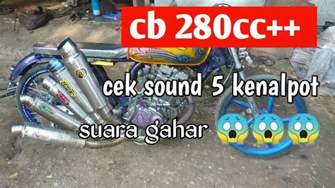 Cb 280cc Cek Sound 5 Selencer Cb Hoki Herex YouTube