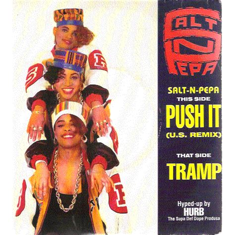 Push It U S Remix Tramp By Salt N Pepa Sp With Gmsi Ref 110792887