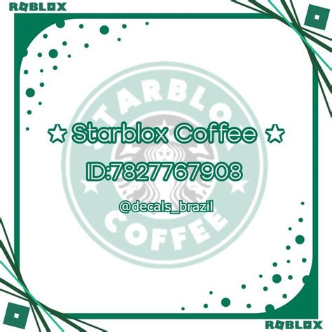 Roblox Starbucks Coffee In 2022 Coffee Decal Brazil Coffee Roblox