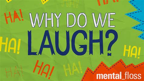 Why Do We Laugh Mental Floss