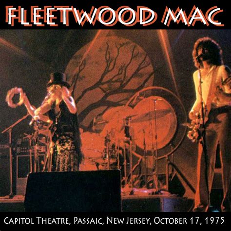 Albums That Should Exist Fleetwood Mac Capitol Theatre Passaic Nj 10 17 1975