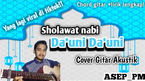 Chord Gitarlirik Lengkap Sholawat Dauni Cover Gitar Akustik By Asep