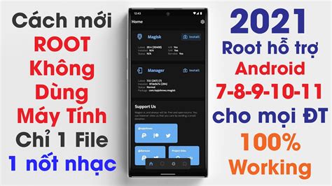 Chia Sẻ Cách Root Mọi điện Thoại Android 7 8 9 10 11 100 Thành Công Không Cần Máy Tính 2021