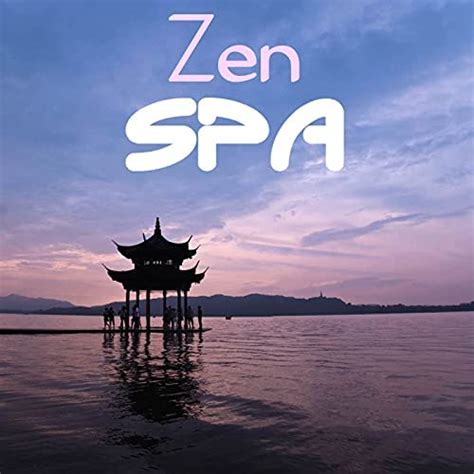 Zen Spa Zen Oriental Music Soundscapes Meditation Asian Oriental Flute Shakuhachi