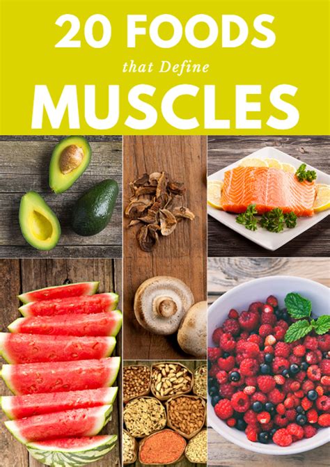 Define Your Muscles With These Foods 20 Foods That Define Muscles