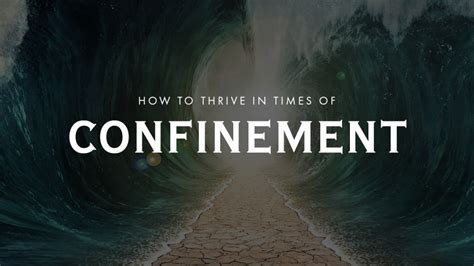 How To Thrive In Times Of Confinement Palma Ceia Baptist Church