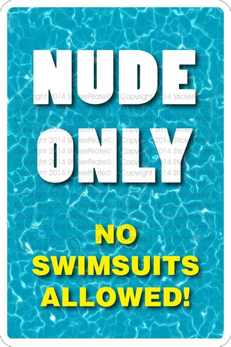 Aluminum Nude Only No Swimsuits Allowed 8x12 Metal Novelty Sign Ns