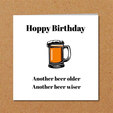 Funny Beer Birthday Card For Dad Son Male Friend Humorous Birthday Beer Quote Birthday Man