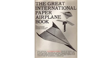The Great International Paper Airplane Book By George Dippel And Howard