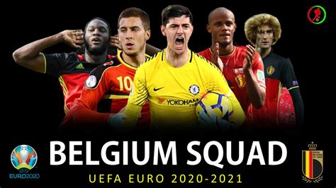 Belgium Squad Euro 2021 Uefa Euro 2020 Belgium Vs Portugal Full