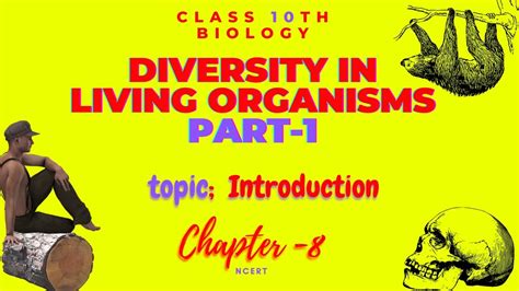 Introduction Diversity In Living Organisms Chapter 08 Class 10
