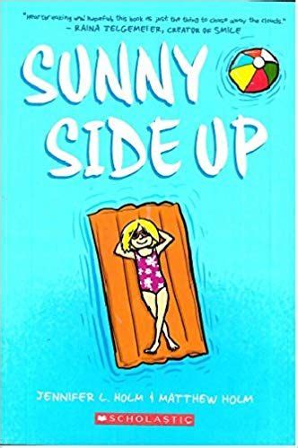 Sunny Side Up Jennifer L Holm Matthew Holm Amazon Com Books Graphic Novel
