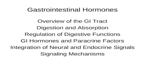 Gastrointestinal Hormones Overview Of The Gi Tract Digestion And