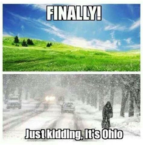 26 Funny Memes About Ohio Weather Factory Memes