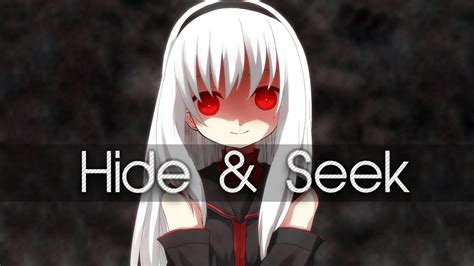 The lyrics are about how. 【NIGHTCORE】Hide and Seek || Lyrics - YouTube
