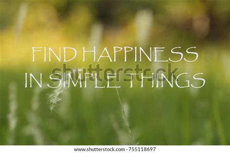 Simple Quotes On Simple Happiness Over 35 Meaningful Simple Life