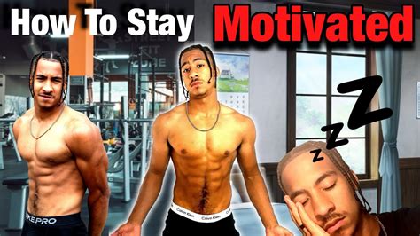How To Always Stay Motivated To Workout The Best Tips Youtube