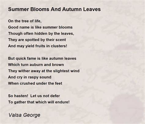 Summer Blooms And Autumn Leaves Summer Blooms And Autumn Leaves Poem