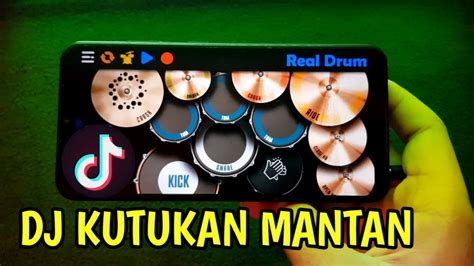 Dj Kutukan Mantan Tik Tok Viral Real Drum Cover Youtube