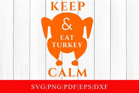 keep calm and eat turkey svg cut file for cricut