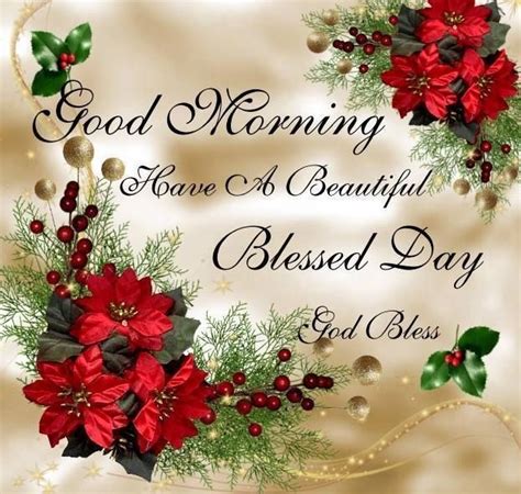 Good Morning Have A Beautiful Blessed Day God Bless Pictures Photos