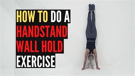 Handstand Wall Hold Exercise How To Tutorial By Urbacise Youtube