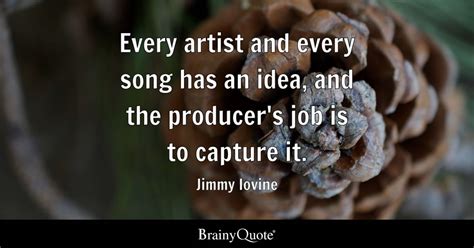 Jimmy Iovine Every Artist And Every Song Has An Idea
