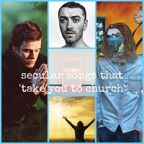 Secular Songs That ‘take You To Church’ Playlist