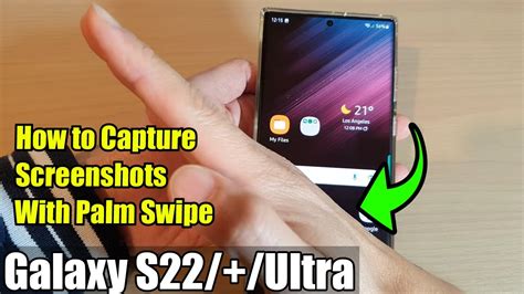 Galaxy S22s22ultra How To Capture Screenshots With Palm Swipe Youtube