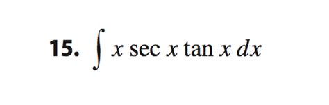 solved integral x sec x tan x dx
