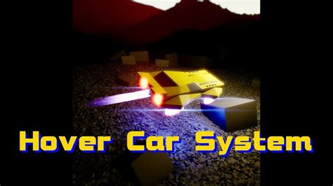 Hover Car System Basic Tutorial Youtube