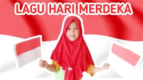 LAGU HARI MERDEKA LAGU 17 AGUSTUS LAGU NASIONAL INDONESIA YouTube