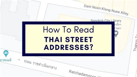 How To Read Thai Street Addresses Ramblingj