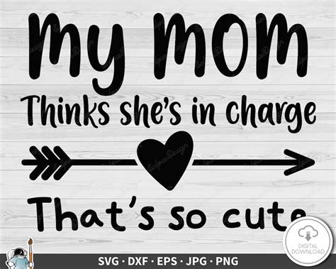 Mom Thinks Shes In Charge Svg Clip Art Cut File Silhouette Dxf Eps Png