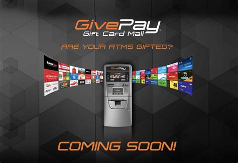 We did not find results for: GivePay Gift Card Mall - Coming soon to an ATM near you