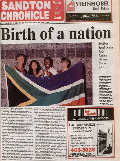 News articles are designed to relate the news. Newspaper coverage from the dawn of democracy - Sandton ...