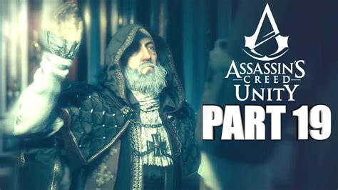 Assassin S Creed Unity Walkthrough Part 19 Assassinate Lafreniere