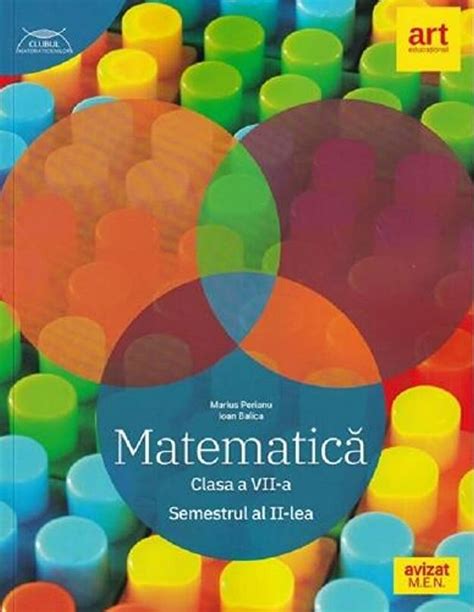 Marius Perianu Ioan Balica Matematica Clasa A Vii A Semestrul Al
