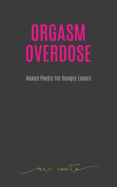 Signed Copy With An Exclusive Poem Orgasm Overdose Naked Etsy