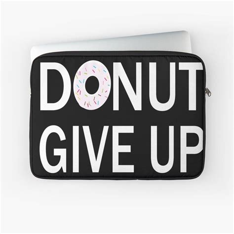 Donut Give Upfunny Donut Tdonut Addict T Ideasdonut Lover