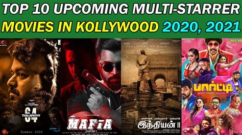 All 2021 2020 2019 2018 2017 older. Top 10 Upcoming Multi-Starrer Movies In Kollywood 2020 ...
