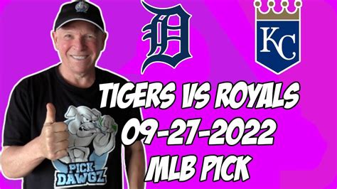 Detroit Tigers Vs Kansas City Royals 9 27 22 MLB Free Pick Free MLB
